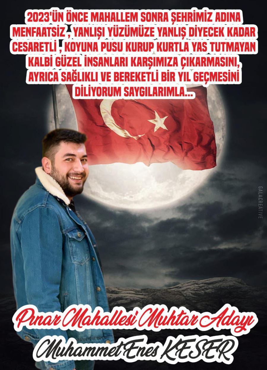MUHTAR ADAYI MUHAMMET ENES KESER YENİ YIL MESAJI 