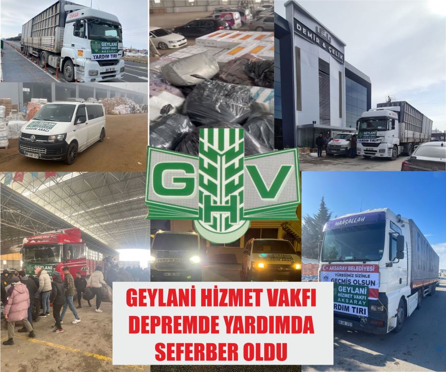 GEYLANİ HİZMET VAKFI DEPREMDE YARDIMDA SEFERBER OLDU